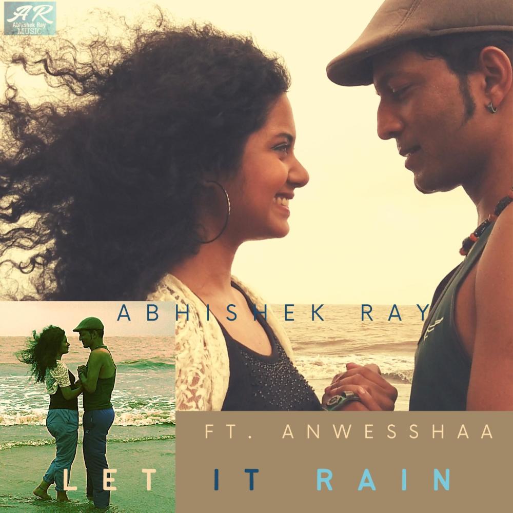 Let It Rain (feat. Anwesshaa)