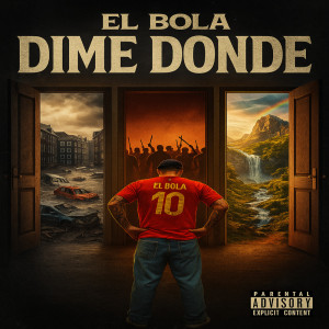 Album DIME DONDE (Explicit) from El Bola