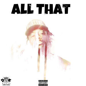 Halftyme Humble的专辑All That (Explicit)