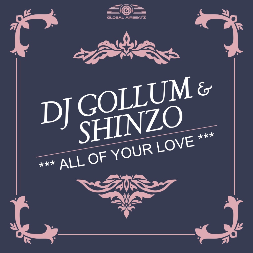 All of Your Love (X-Cess! Extended Remix)