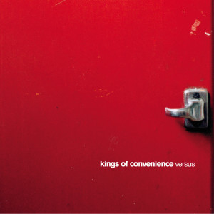 Kings Of Convenience的專輯Versus