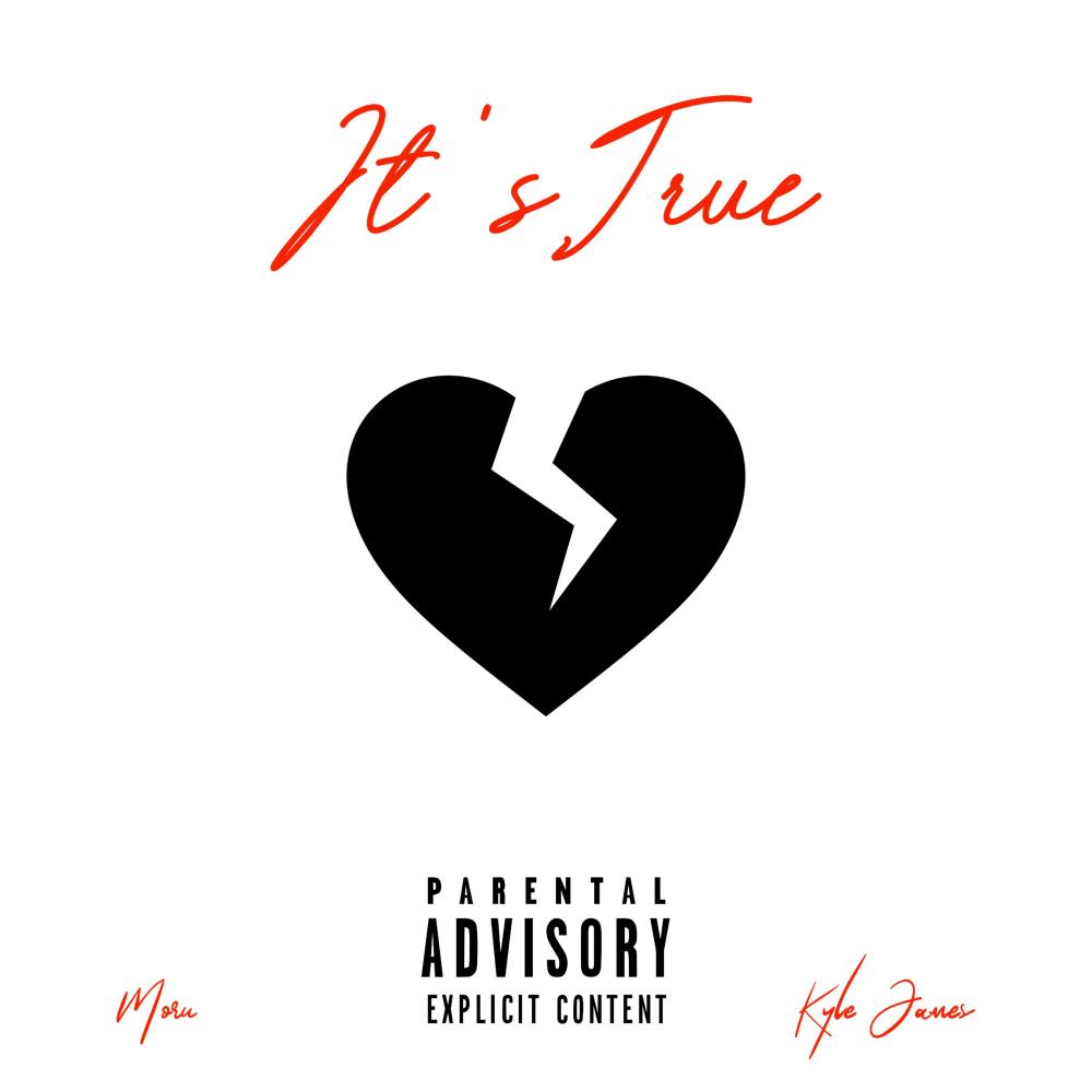 It's True (feat. Moru) (Explicit)