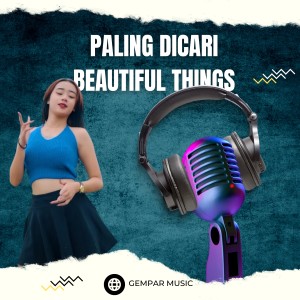 Album Paling Dicari Beautiful Things from gempar music