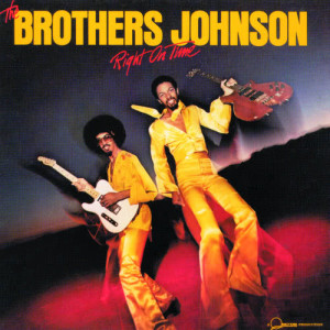 收聽The Brothers Johnson的Right On Time (Album Version)歌詞歌曲