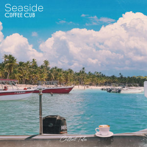 Listen to Seaside song with lyrics from Coffee Cub