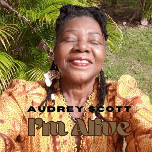 ดาวน์โหลดและฟังเพลง I’M ALIVE พร้อมเนื้อเพลงจาก Audrey Scott
