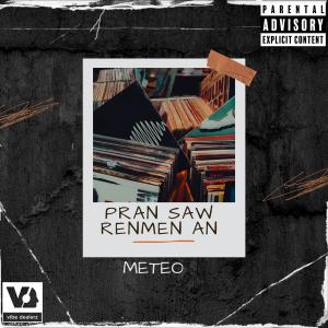 Meteo & Matos的專輯Pran saw renmen an (Explicit)