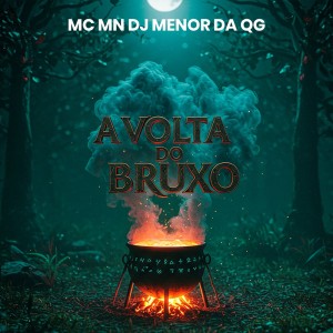 Album A VOLTA DO BRUXO (Explicit) from DJ Menor Da QG