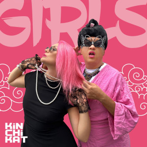 Album Girls (Dafonic & DJ Flux Mix) from Kin Chi Kat