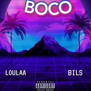 收聽LOULAA的Boco (feat. Bils) (Explicit)歌詞歌曲
