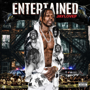 Listen to Entertained (Explicit) song with lyrics from Jaylovep