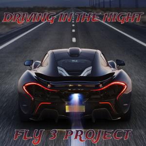 อัลบัม Driving In The Night ศิลปิน Fly 3 Project