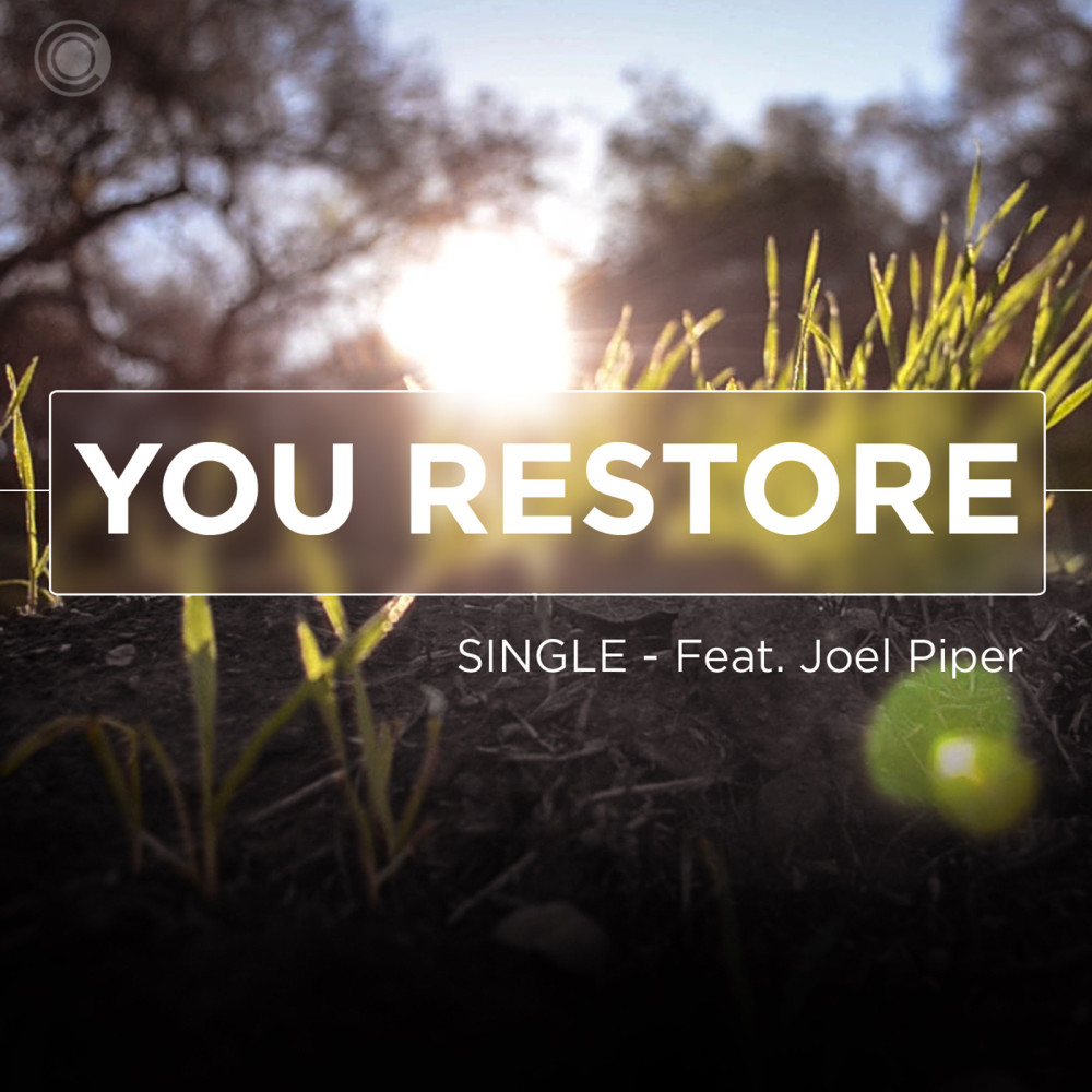 You Restore (feat. Joel Piper)