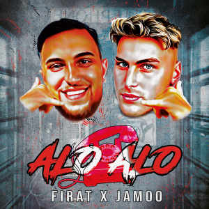 Listen to Alo Alo (Explicit) song with lyrics from Fırat