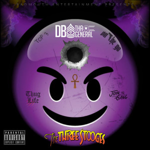 Album The Three Stooges (Explicit) from DB Tha General