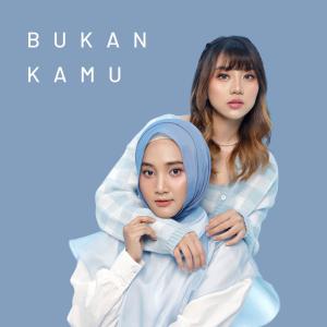 ดาวน์โหลดและฟังเพลง Bukan Kamu พร้อมเนื้อเพลงจาก Fatin
