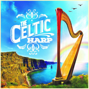 The Celtic Harp (Explicit)