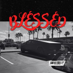 TZONE的專輯Blessed (Explicit)