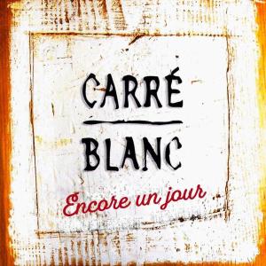 Album Encore un jour from Carré Blanc