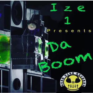 ดาวน์โหลดและฟังเพลง Da Boom (Extended Dub) พร้อมเนื้อเพลงจาก Ize 1