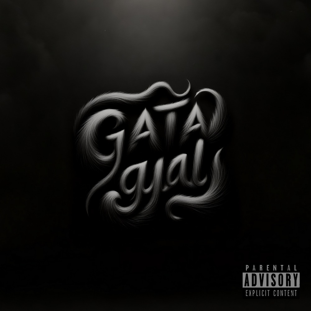 Gata Gyal (Explicit)