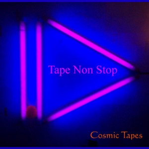 อัลบัม Cosmic Tapes ศิลปิน Tape Non Stop