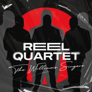 Album Reel Quartet from The Williams Singers