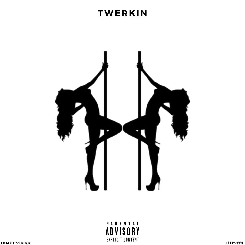 Twerkin (Explicit)