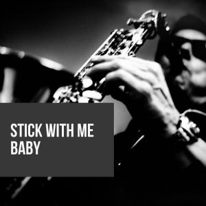 Everly Brothers的專輯Stick with Me Baby