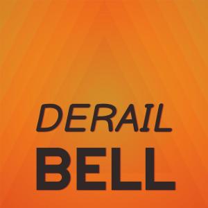 Album Derail Bell oleh Various