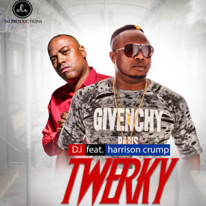 D.I.的专辑Twerky (Explicit)