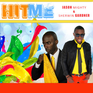 Jason Mighty的專輯Hit Me (feat. Sherwin Gardner)