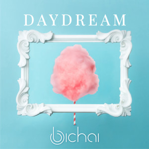 ดาวน์โหลดและฟังเพลง Daydream พร้อมเนื้อเพลงจาก BICHAI