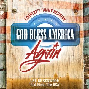 Lee Greenwood的專輯God Bless The USA (God Bless America Again)