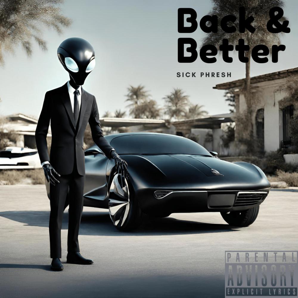 Back & Better (Explicit)