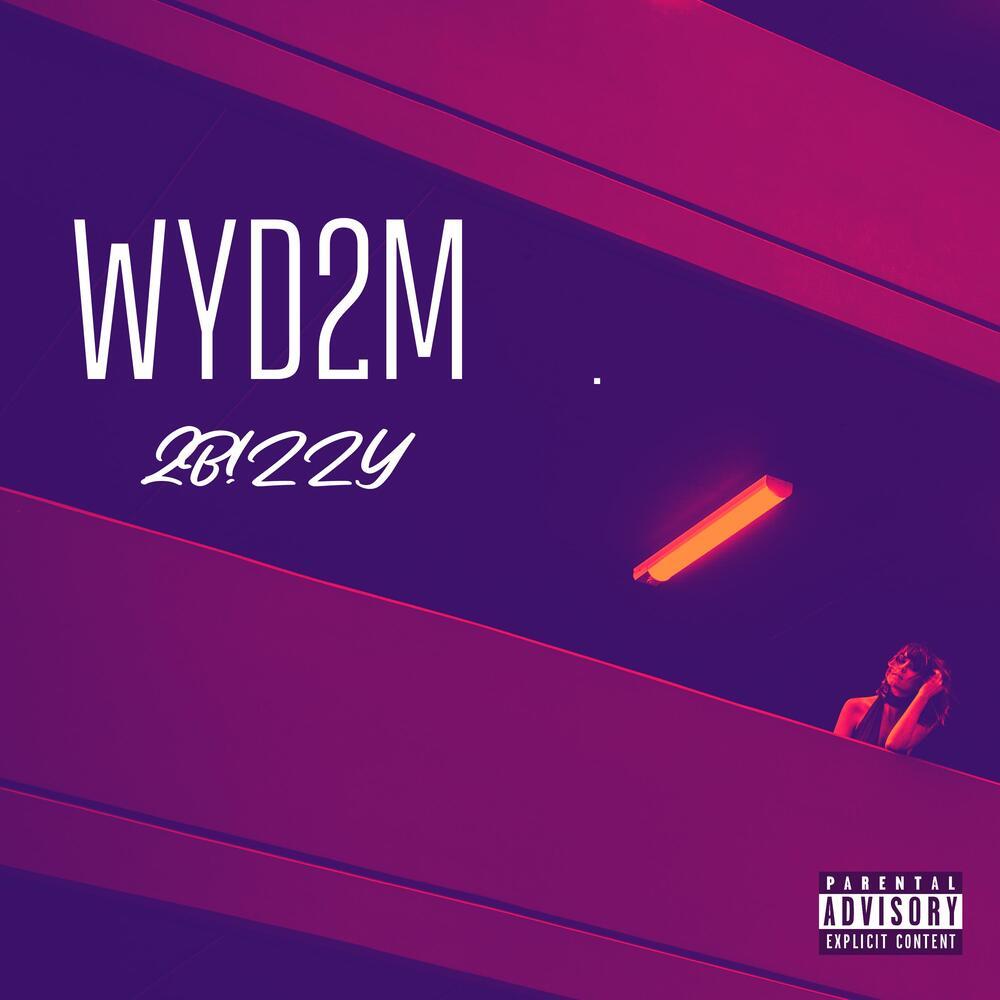 WYD2M (Explicit)