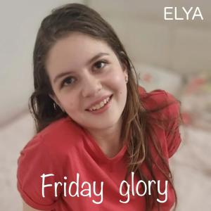 Elya的專輯Friday glory