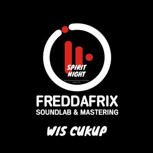 Listen to Wis Cukup song with lyrics from TND