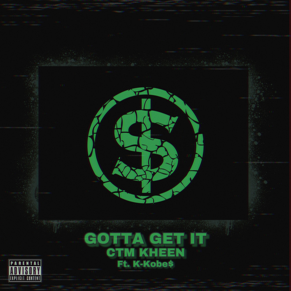 Gotta Get It (Explicit)