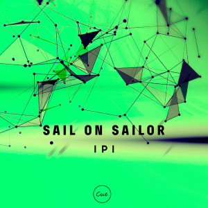 Listen to Sail On Sailor song with lyrics from Ipi
