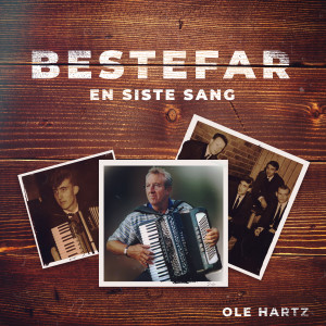 อัลบัม Bestefar (En Siste Sang) ศิลปิน Ole Hartz