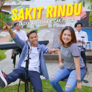 Dengarkan Sakit Rindu lagu dari Sasya Arkhisna dengan lirik