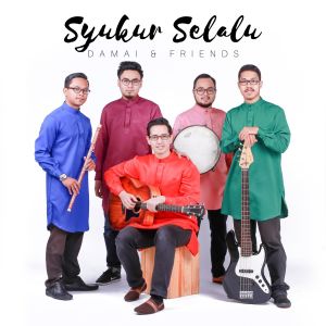 Listen to Syukur Selalu song with lyrics from Damai & Friends