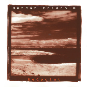 Duncan Chisholm的專輯Redpoint