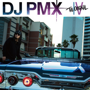 DJ PMX的專輯The Original IV