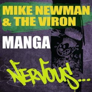 ดาวน์โหลดและฟังเพลง Manga (Original Mix) พร้อมเนื้อเพลงจาก Mike Newman & The Viron