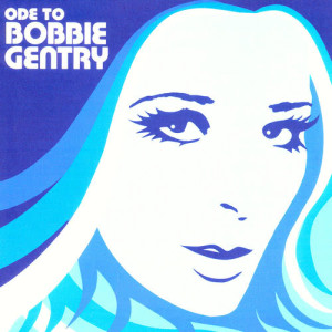 Bobbie Gentry的專輯Ode To Bobbie Gentry... The Capitol Years