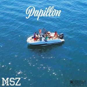 MSZ的專輯Papillon (Explicit)