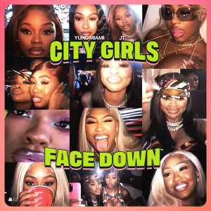 City Girls的專輯Face Down