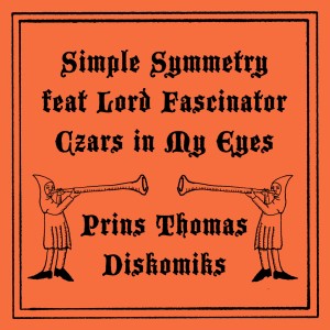 Prins Thomas的專輯Czars in My Eyes (Prins Thomas Diskomiks)
